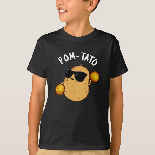 T-shirt Pom-tato Funny Pun de pomme de terre Dark BG (Devant)