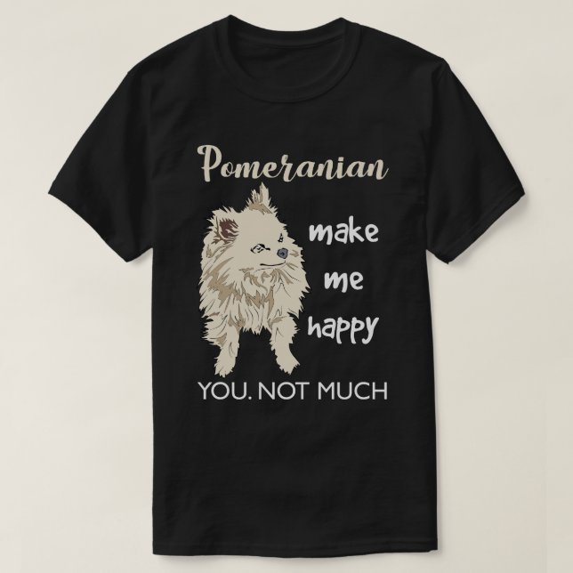 T-shirt Pomeranian me rend heureux (Design devant)