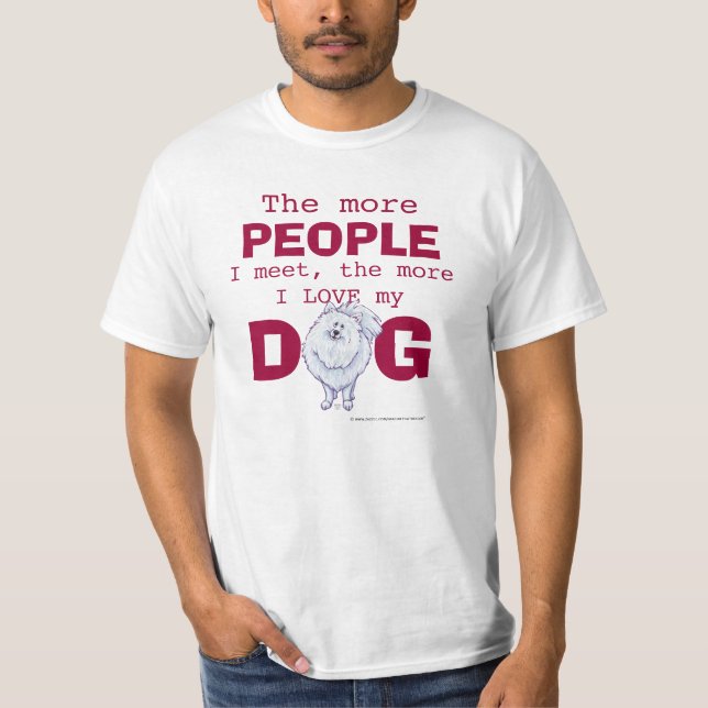 T-shirt Poméranien Plus de gens, Aimer Chien (Devant)