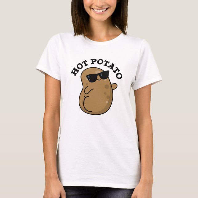 T-shirt Pomme de terre chaude amusant Veggie Pun (Devant)