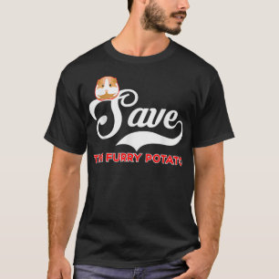 T-shirt Pomme de terre fourrure Guinée porc sauvez la pomm