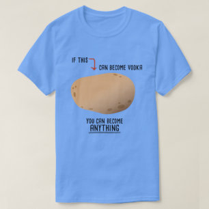 T-shirt Pomme De Terre Motivationnelle Drôle À Vodka