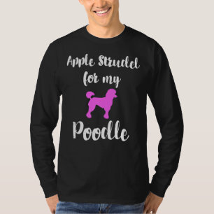 T-shirt Pomme Strudel Poodle Animal Love Allemagne Typique