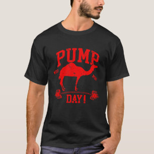 T-shirt  Pompe Jour Hump Jour Camel Weight Lifting Entraîn