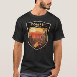 T-shirt Pompeii Campanie Italie Travel Art Vintage<br><div class="desc">OEuvre vectorielle de Pompéi. Autrefois ville romaine prospère et sophistiquée,  Pompéi a été ensevelie sous des mètres de cendres et de ponce après l'éruption catastrophique du Vésuve en 79 après J.-C.</div>
