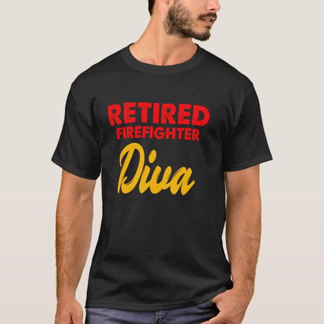 T-shirt Pompier à la retraite Diva pompier à la retraite (Devant)