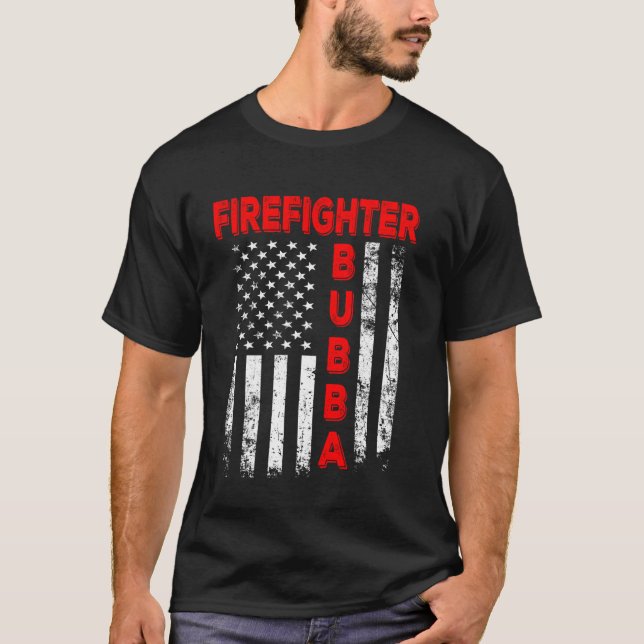 T-shirt Pompier Bubba Drapeau américain Fête des pères Vi (Devant)