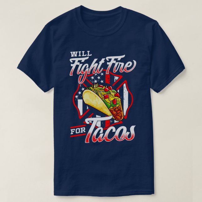T-shirt Pompier et Tacos Fireman Drôle cadeau (Design devant)