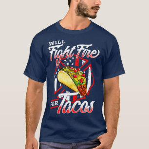 T-shirt Pompier et Tacos Fireman Drôle cadeau