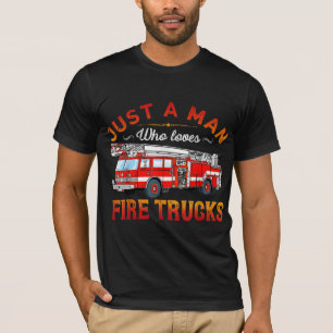 T-shirt Pompier   Juste Un Homme Qui Aime Les Camions De F