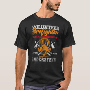 T-shirt Pompier pompier pompier volontaire Nous résolvons 