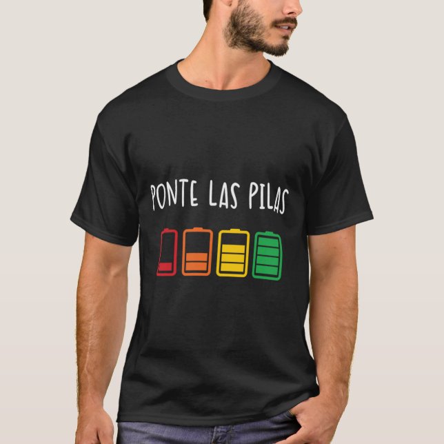 T-shirt Ponte Las Pilas Funky Espagnol Chemise Espanol Chi (Devant)