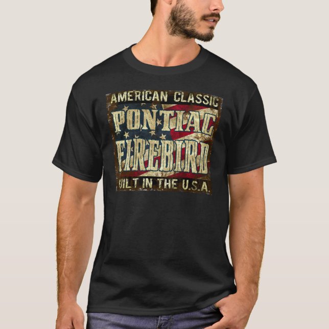 T-shirt Pontiac Firebird - talent sale. Construit aux (Devant)
