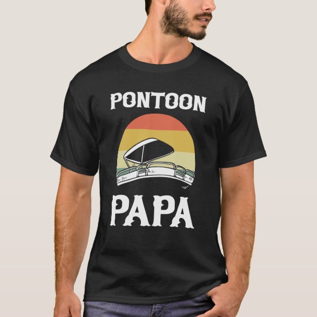 T-shirt Pontoon Papa Pontoon Boating Boat Captain (Devant)