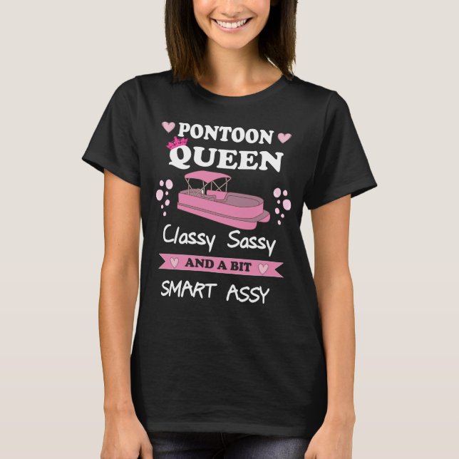 T-shirt Pontoon Queen Classy Sassy (Devant)