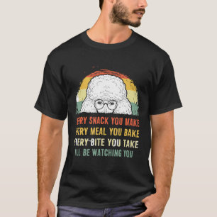 T-shirt Poodé Chaque Snack Que Vous Faites Chaque Repas Qu