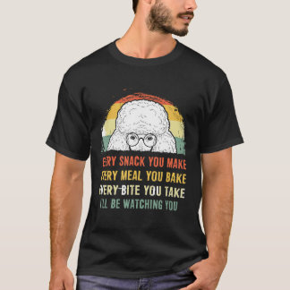 T-shirt Poodé Chaque Snack Que Vous Faites Chaque Repas Qu