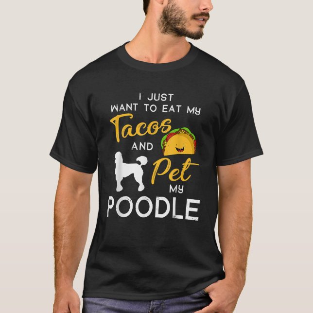 T-shirt Poodle Dog Tacos lover owner Christmas Birthday Gi (Devant)