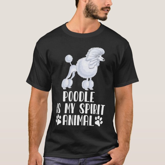 T-shirt Poodle est mon esprit animal (Devant)