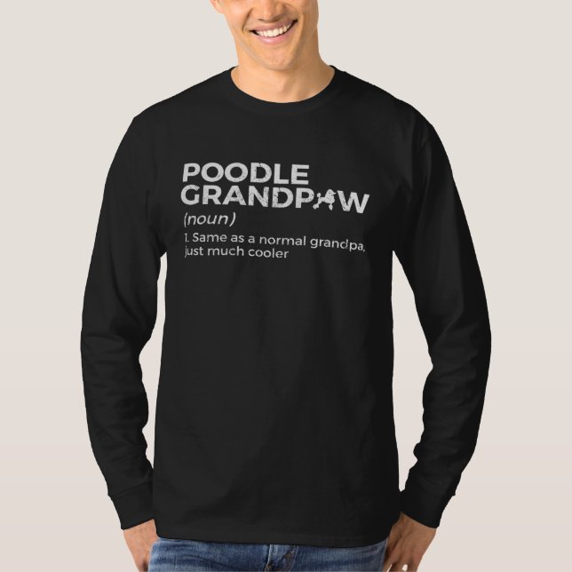 T-shirt Poodle Grandpaw Grandpa Definition (Devant)