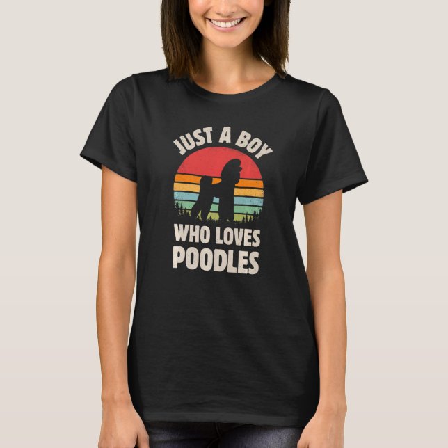 T-shirt Poodle Juste Un Garçon Qui Aime Chiens Hommes Retr (Devant)