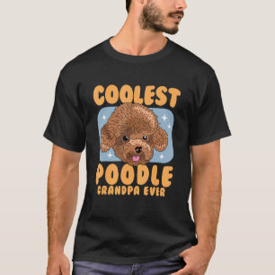 T-shirt Poodle mâle grand-père chien propriétaire Poodle