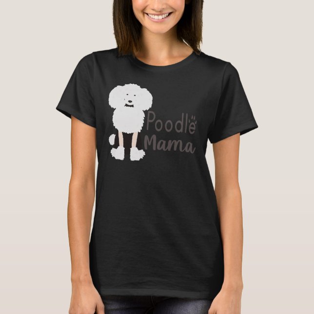 T-shirt Poodle maman et poodle mère mignonne (Devant)