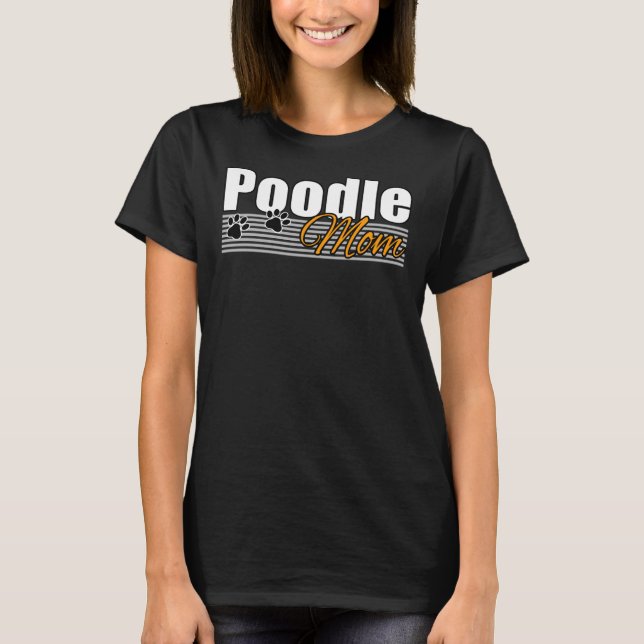 T-SHIRT POODLE MOM (Devant)