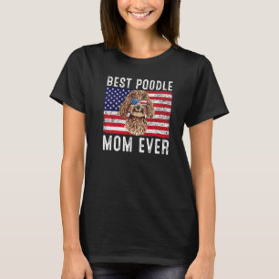 T-shirt Poodle Mom Usa American Flag Poodle Dog Propriétai