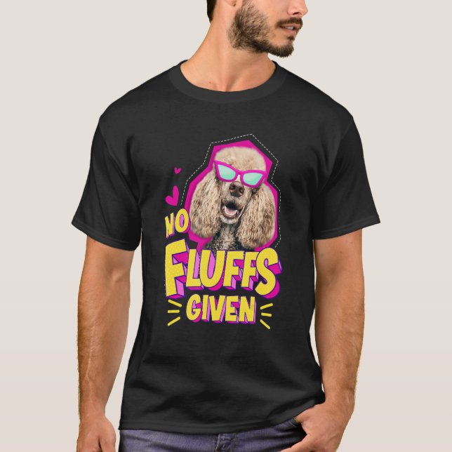 T-shirt Poodle No Fluffs   (Devant)