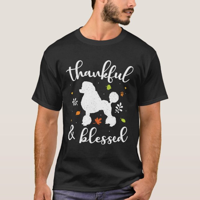 T-shirt Poodle Thanksgiving Dog Thankful Blessed Mom (Devant)