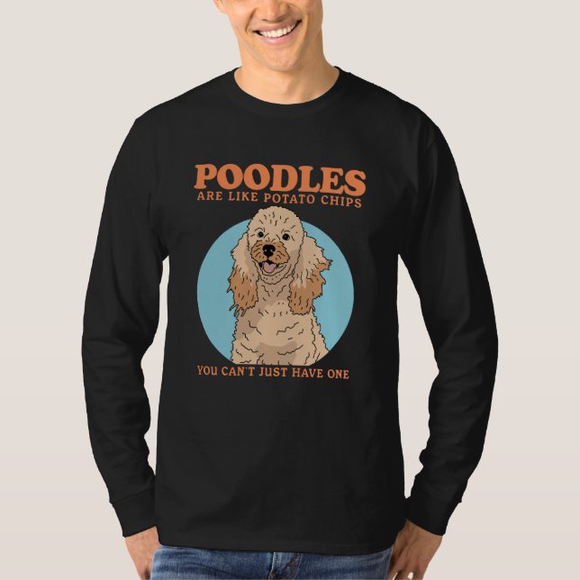T-shirt Poodles Are Like Dog Owner Poodle  1 (Devant)