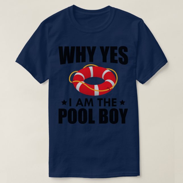 T-shirt Pool Boy Pourquoi je suis le pool boy (Design devant)