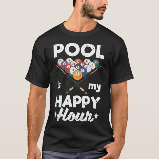 T-shirt Pool Est Mon Heureuse Heure Billard Joueur Billard (Devant)