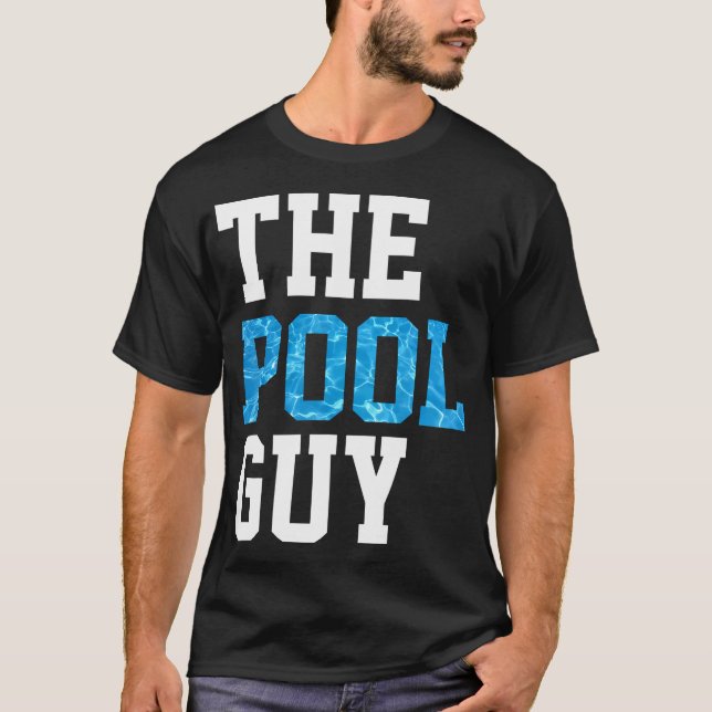 T-shirt Pool Guy Pour Piscine Expert (Devant)