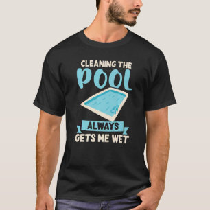 T-shirt Pool Guy Swimming Me Gère La Piscine Humide