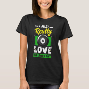 T-shirt Pool Snooker J'Aime Vraiment Billard Ok