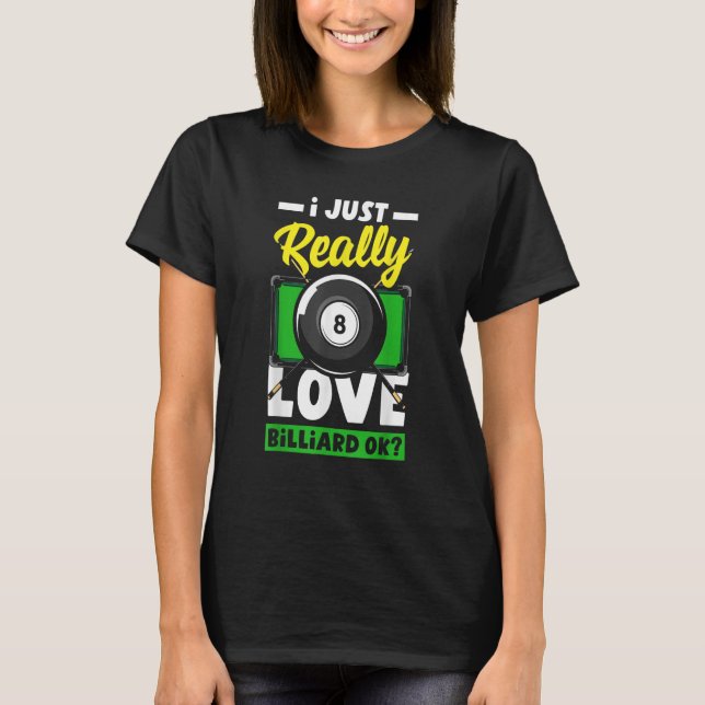T-shirt Pool Snooker J'Aime Vraiment Billard Ok (Devant)