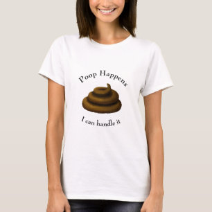 T-shirt "Poop Happens" Personnalisable Drôle Jour stressan