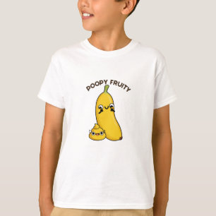 T-shirt Poopy Fruity Funny Fruit Banana Pun