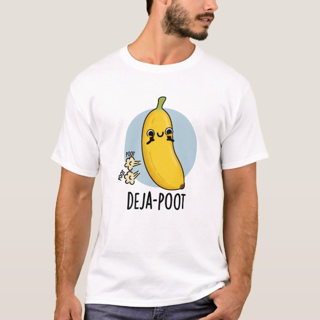 T-shirt Poot de deja Funny Banana Double Pun de panier (Devant)