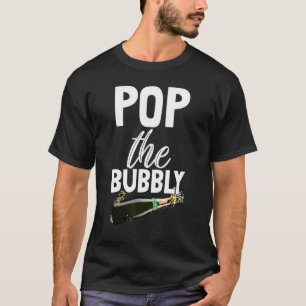 T-shirt Pop Bubble Champagne Boire Party Buddy Tee Wom