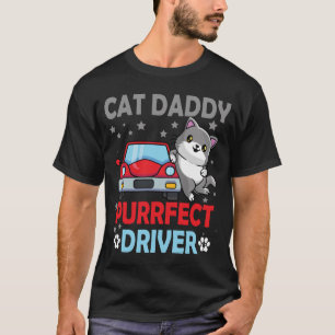 T-Shirt Pop Culture Cat Daddy Conducteur Parfait D