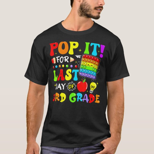 T-shirt Pop It For Dernier Day Of 3rd Grade Fidget Dernier (Devant)