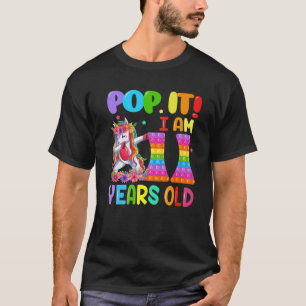 T-shirt Pop It I Am 11 Ans Dabbing Unicorn Fidget 11