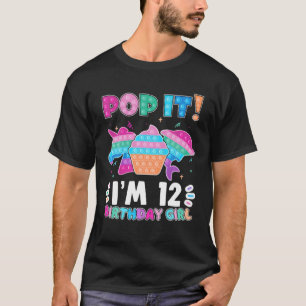 T-shirt Pop It I'm 12 Anniversaire Fille Pop Fidget Toys G