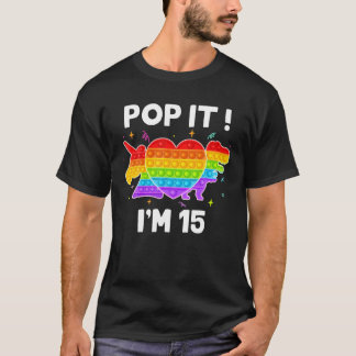 T-shirt Pop It I'm 15 Anniversaire Pop It Fidget Toys Unic