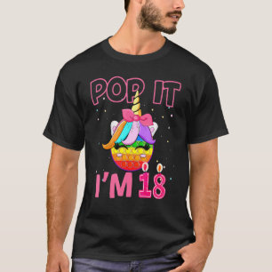T-shirt Pop It I'm 18th Birthday Décoration Unicorn Fidget