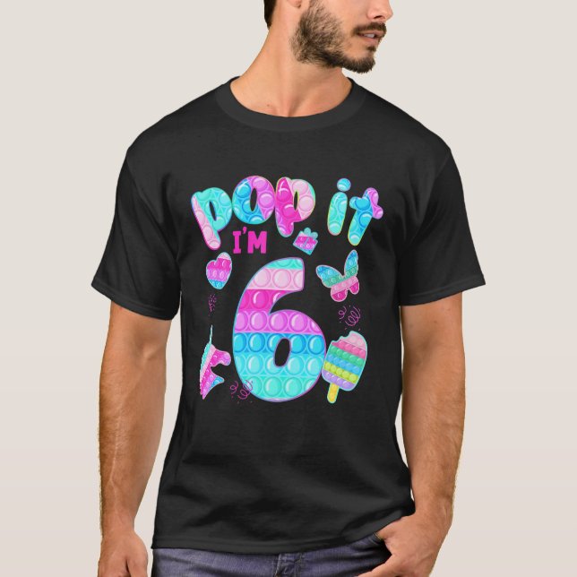 T-shirt Pop It I'm 6 Anniversaire Unicorn Fidget Toddler 6 (Devant)