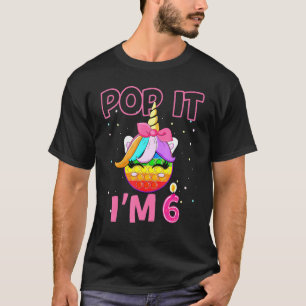 T-shirt Pop It I'm 6th Birthday Decorations Unicorn Fidget